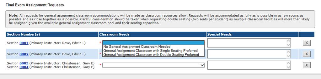 Step 5: Indicate the classroom needs preferred for each final exam assignment requested by selecting the applicable option in the Classroom Needs dropdown: 1.