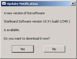 If your StarBoard Software is up-to-date and no newer updates are available, the following message will be displayed: If a new software update is available, a message similar to the following will be