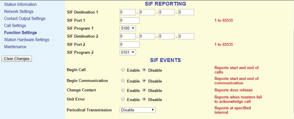 Step 6: Function Settings (continued) SIF Reporting and SIF Events can be enabled from the same Function Settings screen. This is used when integrating with access control platforms (i.e. RY-IP44).