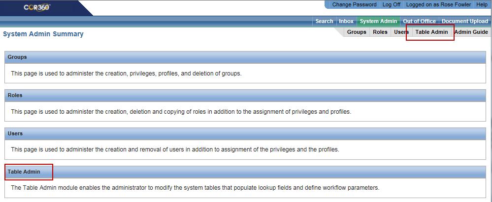 System Administrator 6 Configure System Tables 1. To configure the system tables, select the System Admin toolbar option.