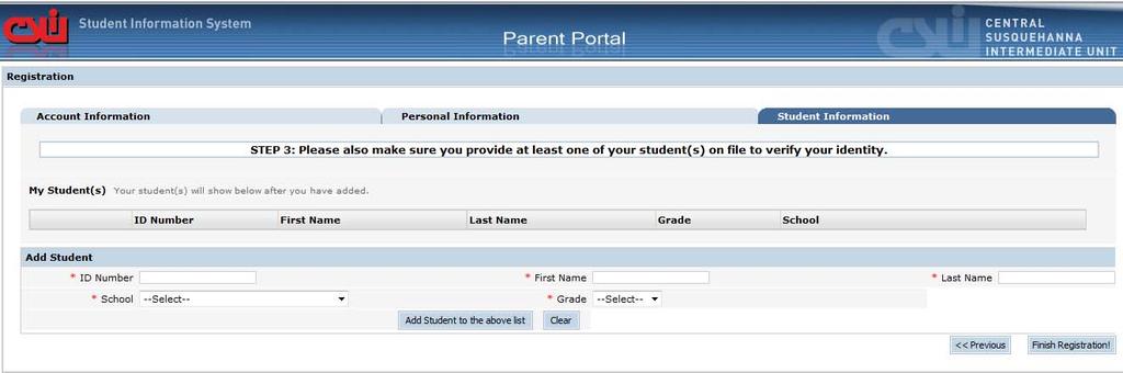Enter required student information and Click Add Student to the above list.