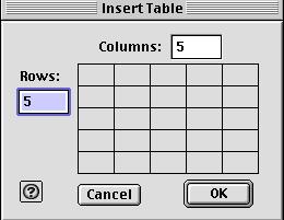 Create A Table Click on Table and highlight Insert table. This window will appear and you can now choose your number of rows and columns.