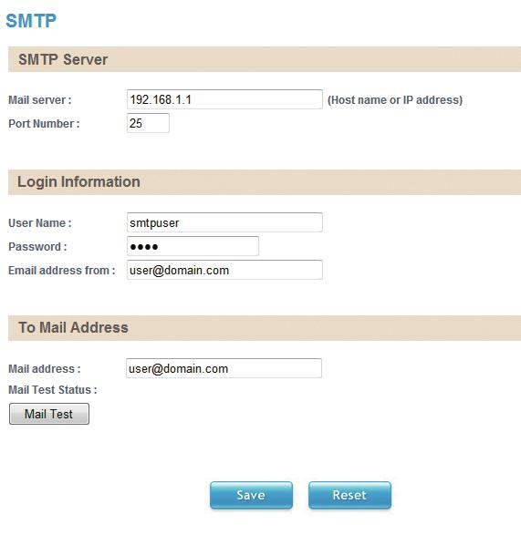 SMTP This section configures the SMTP mail server address that the camera will use for sending emails. SMTP Server Mail Server Specify the host name or IP address of the SMTP mail server.