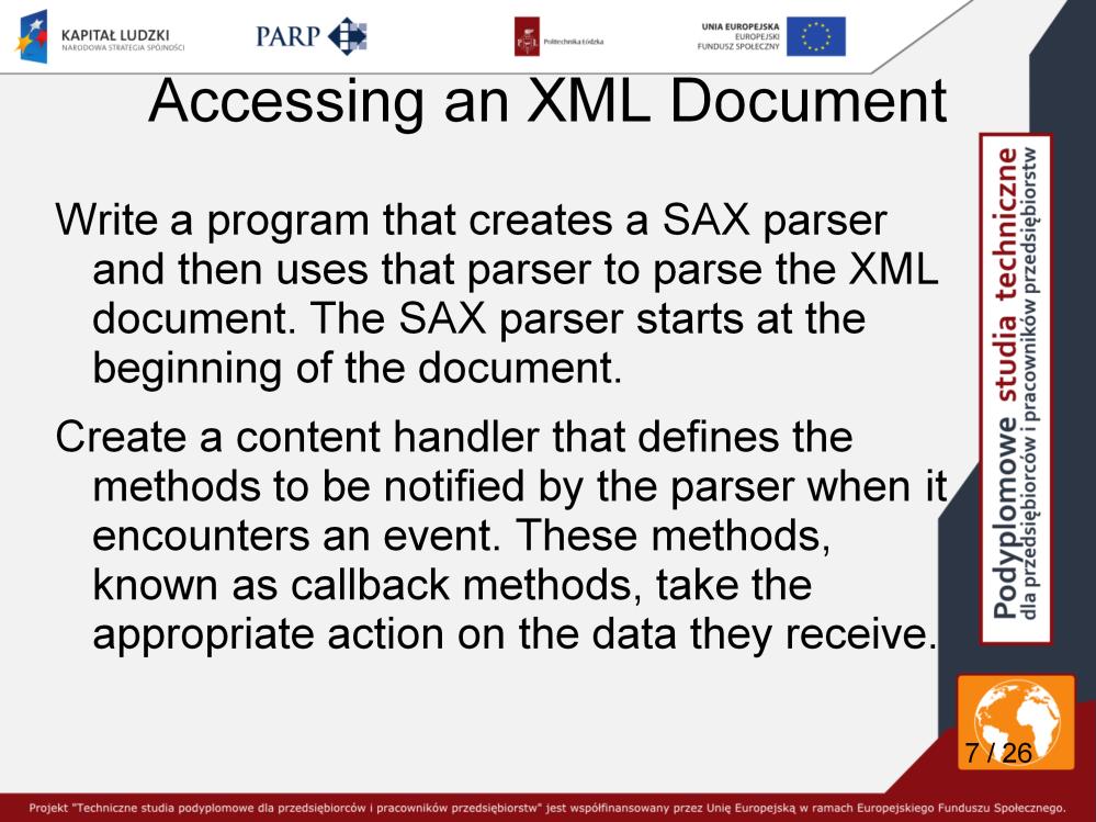 Suppose you need to develop a Java application that accesses and displays data in XML documents such as books.xml.