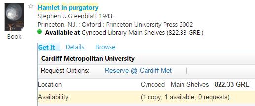 Click the Reserve @ Cardiff Met button and select whether you would like to collect the item from the Cyncoed or Llandaff library. You will receive an email when the item is ready to be collected.