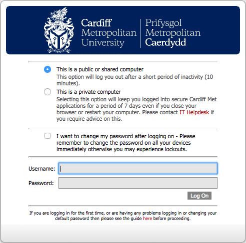 4. Enter your network login details: the username and password you use to log in to computers on campus and to log in to your Cardiff Met email account.