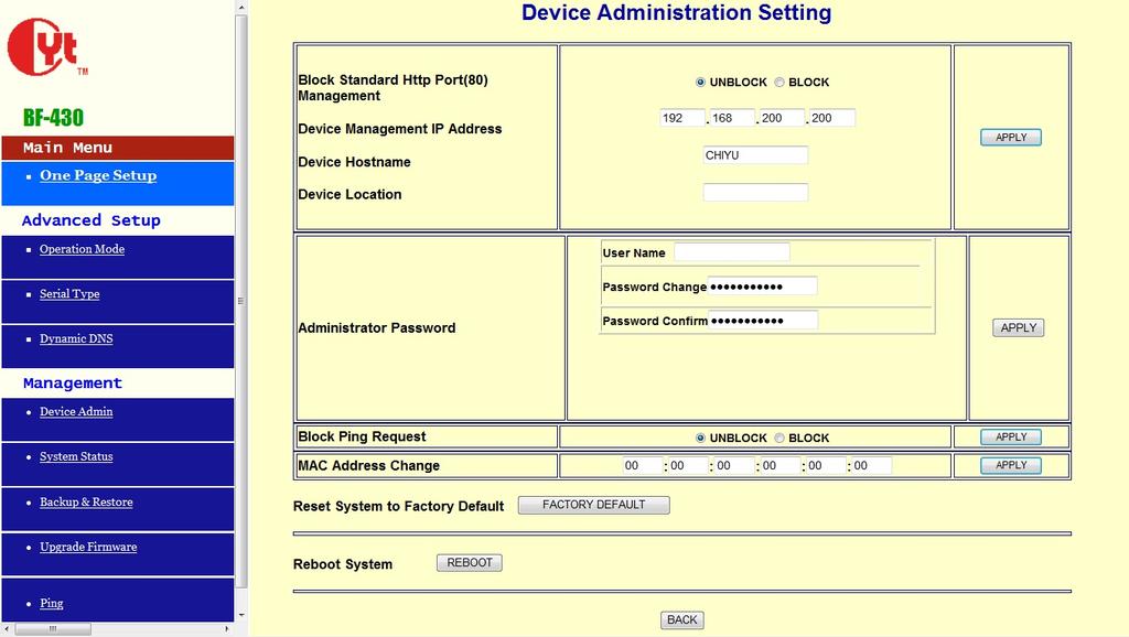Management 1 Device Administration Setting instruction Block Standard Http Port(80) Management Device Management IP Address Device Hostname Device Location Administrator Password Block Ping Request