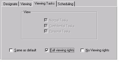 Full viewing rights [Full Rights]: The user can view all your Tasks. No viewing rights [No Rights]: The user can only view your Public Tasks.