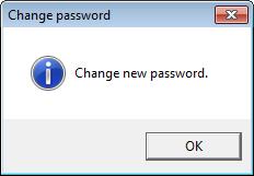 7. Click OK when the program confirms that you have changed the password. Figure 53: Confirming New Password 8. Close the Password Window by clicking the red X in the upper right corner of the window.