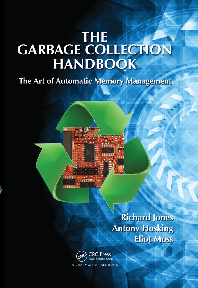 The Book The Garbage Collection Handbook: The Art of Automatic Memory