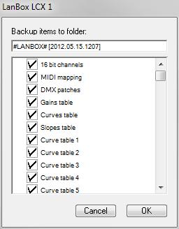 15 Advanced Backup and Restore Using LCedit+ it is possible to backup the contents of the LanBox memory to upload it again later. Note that everything is stored except for the Layer information!