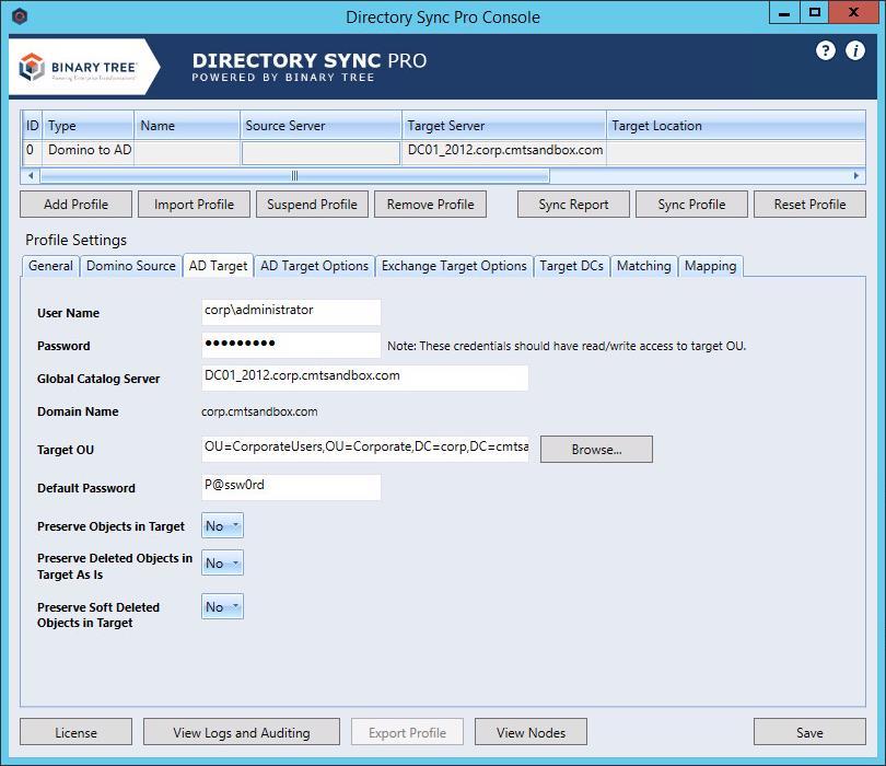 Binary Tree Dcumentatin 2.5 Dmin Directry t Active Directry Prfile Cnfiguratin AD Target Tab T cnfigure r edit the AD Target tab fr prfile cnfiguratin: Click the AD Target tab.