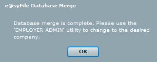 9 or prior: Additional messages will reflect the status of the merging process, and prompt a restart of the software once the merge has been successfully completed.