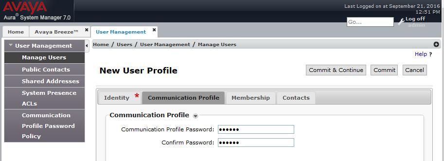 Under the Communication Profile tab: Type in password in Communication Profile