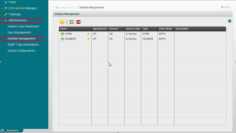 VDS Services Setup and Configuration Configuring the VDS Analytics Search Head Step 4 Select Administration > Solution Management.