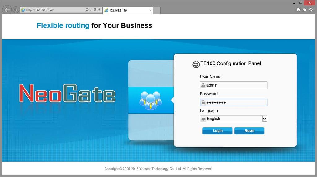 3 Administrator Login From your web browser, input the IP address of the NeoGate TE100.