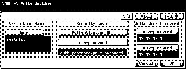 Administrator Operations 9 Touch [OK]. Go to step 10 if [auth-password/priv-password] has been selected in step 6.