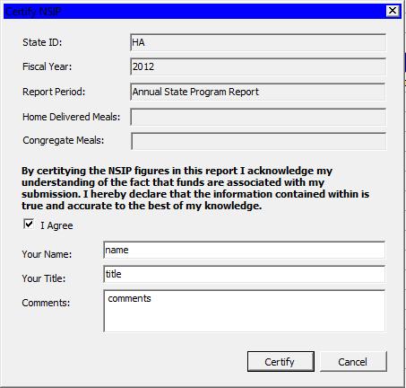 Certifying NSIP Data NAPIS SRT gives state users the ability to certify that the NSIP numbers in their validated reports are correct.