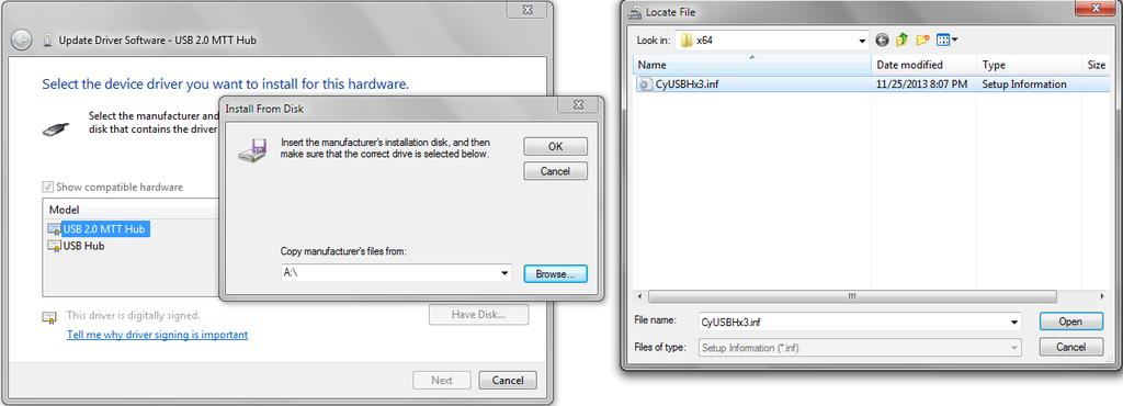 HX Blaster Plus Tool. Click Have Disk, as shown in Figure -7. Figure -7. Loading CYUSBHX Driver Path. Click Browse and select the driver file (CyUSBHx.