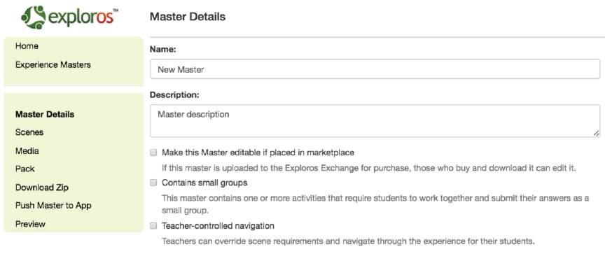 Activate the Make this Master editable check box if you plan on posting the learning experience to the Exploros Exchange or a publisher Web site and you want to enable teachers to edit it.
