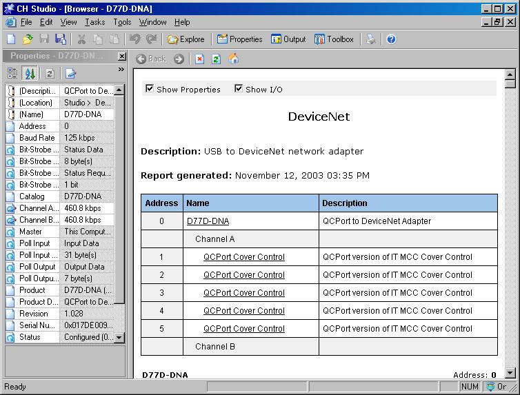 Performing a Run a Report The next step is to run a report to view the IO data of the D77D-DNA and the parameters with in the QCPort devices.