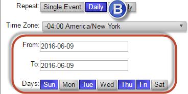 b. If Daily is selected, set the From and To dates and which Days the events will occur c.