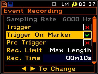 When Trigger On Marker position is selected then event recording will start by the marker, initiated by the user.