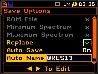 The Auto Name position appears after switching on the Auto Save function. Notice: The Auto Save function can be performed only in the case when the Meas.
