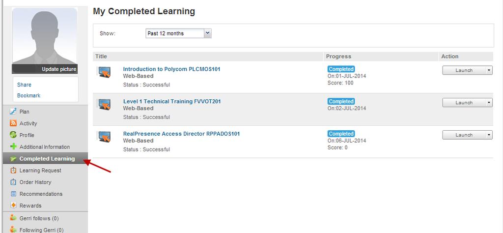 Viewing Completed Learning A list of your completed learning can be