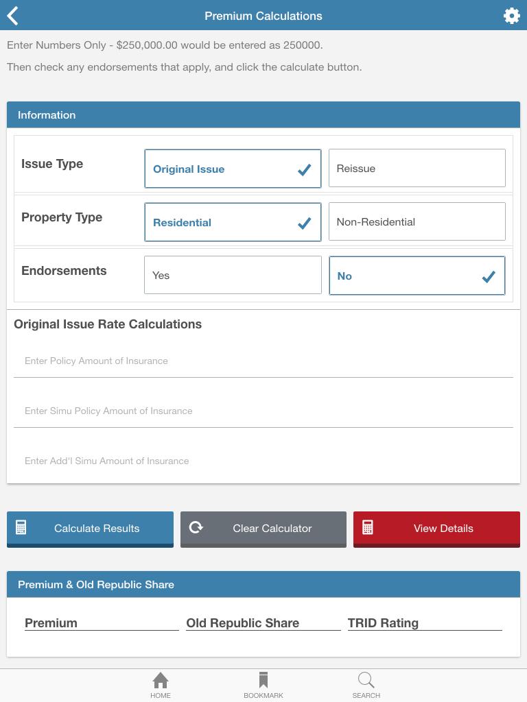 0.0.00 Premium Calculations Release Version 0.00.00 This is the Premium Calculations Calculator. Tap to select the policy Issue Type. 9:45 AM 00% Tap to select the Property Type.