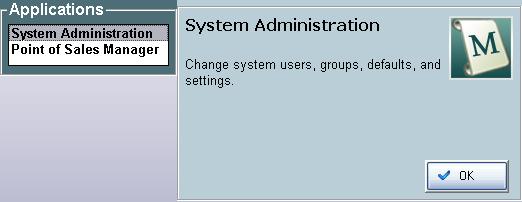 and select System Administration from the list of available applications.
