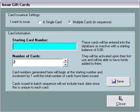 Issuing a Multiple Cards (In sequence) Card Information: Starting Card Number: Enter the number in which to begin the generation of cards in this field.