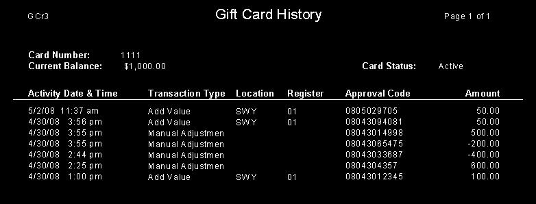 Individual Card History Report This report allows the user to view transaction history for a specific gift card number.