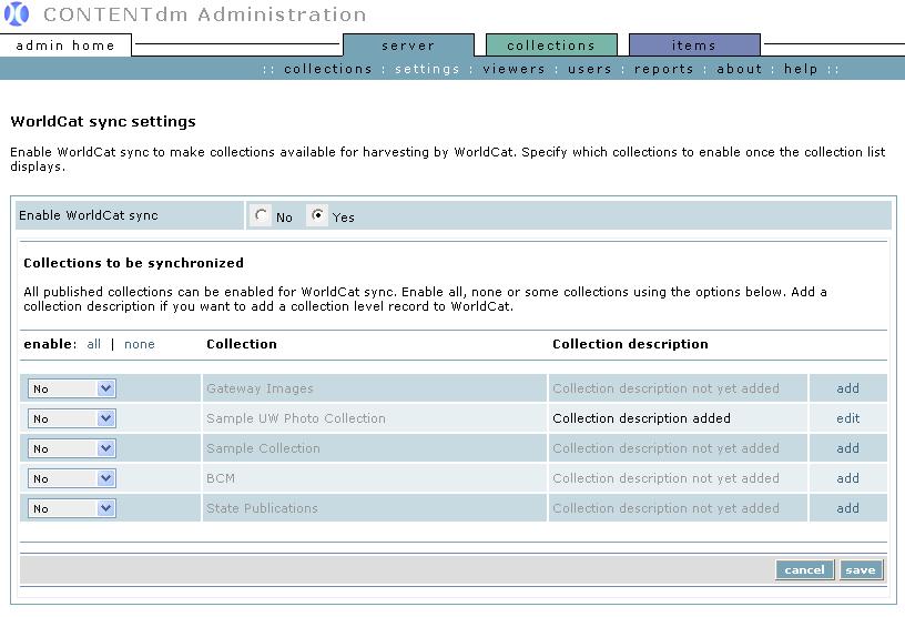 Enabling WorldCat Sync makes selected collections available for the Gateway to work with.
