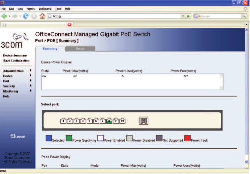 3CDSG10PWR O ficeconnect Managed Gigabit PoE Switch 3 3COM OFFICECONNECT MANAGED GIGABIT POE SWITCH FEATURES AND BENEFITS (continued) Enhanced browser-based interface SNMP support PoE configuration