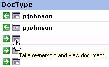 3: Taking ownership In the DocType column, click the document icon to take ownership and open the document in that row. Figure 2.