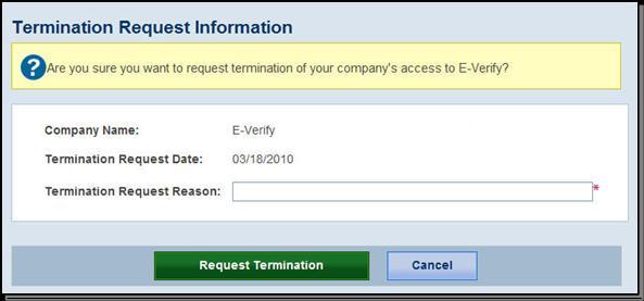 CLOSE COMPANY ACCOUNT TERMINATE PARTICIPATION PROCESS OVERVIEW From My Company, click Close Company Account. Enter the reason in the Termination Request Reason field. Click Request Termination.