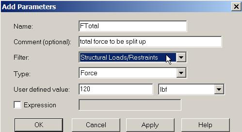 Enter the Name FTotal and add a comment. 4. Select the Filter Structural Loads, and pick Type Force. 5. Finally set the initial Value and Units (say 120 lbs), click OK.