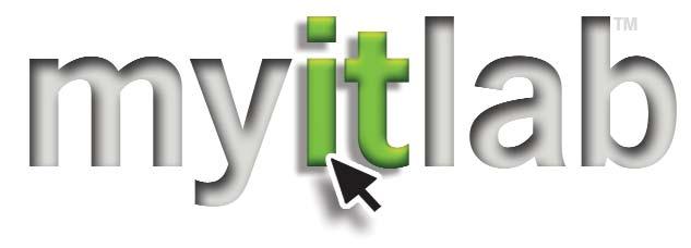 Getting Started with Contents Getting Started with myitlab!...2! System Requirements...2 @ Before You Register...3 # Registering for myitlab.