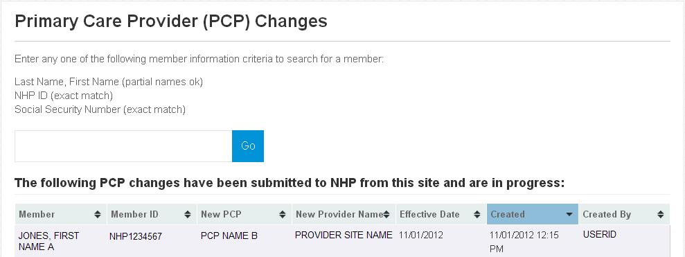 Step 5 This screen will show you the pending PCP changes for your site. It takes 1-2 business days for the change to be effective.