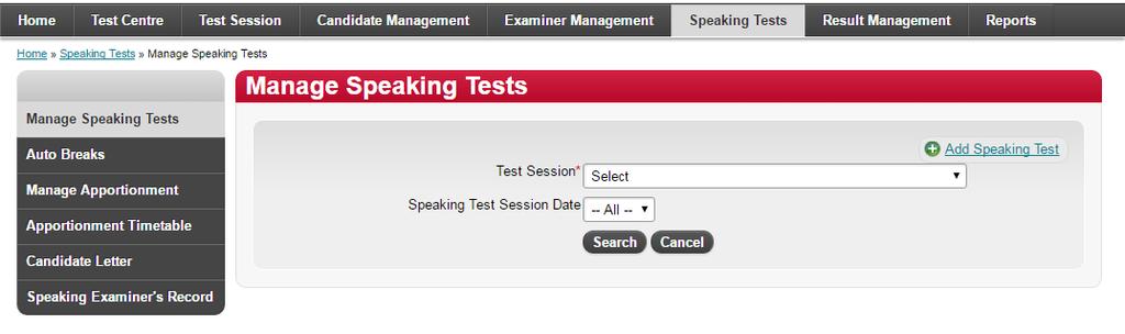 MANAGE SPEAKING TESTS Click Manage on the left menu of the page. The Manage tests page is displayed.