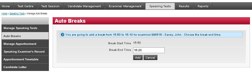 ADDING A BREAK FOR THE EXAMINER 1 To add a default break time for the examiner, right-click on a particular time