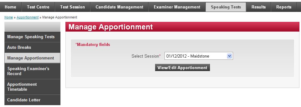 MANAGE APPORTIONMENT This option allows you to apportion candidates to a Test session.