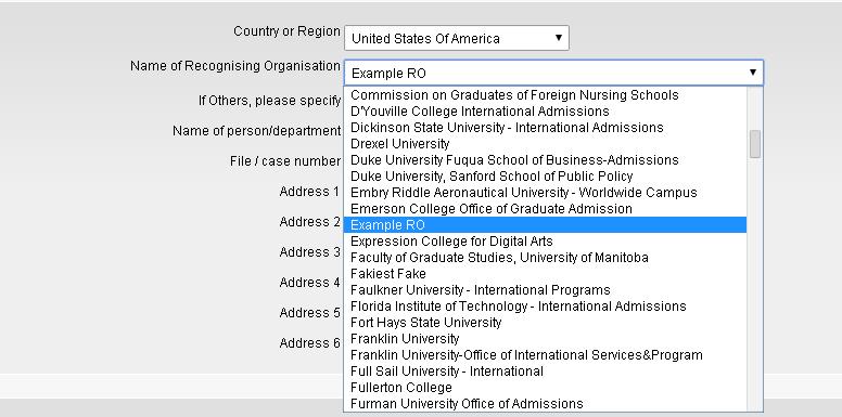 3 Once you ve chosen the country, the Name of Recognising Organisation drop-down menu