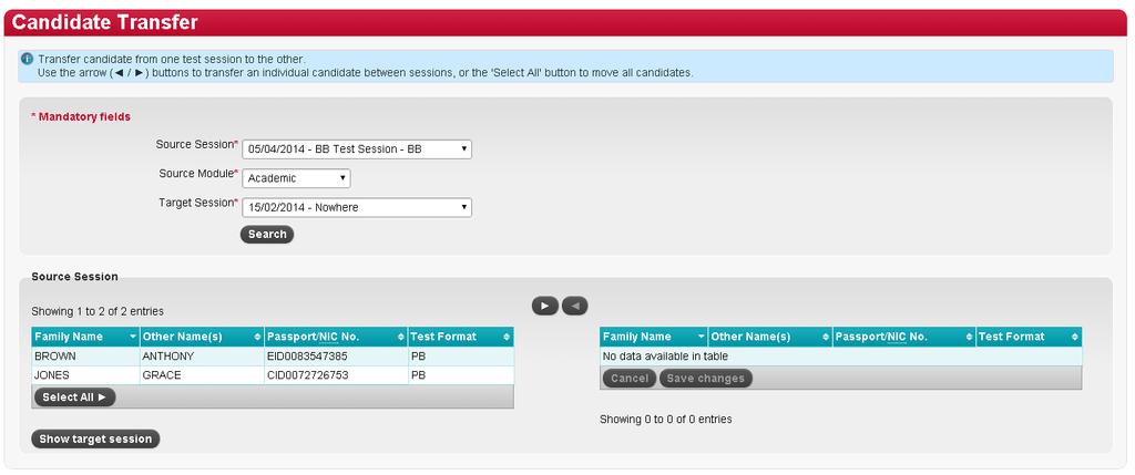 2 Select the Source Session and Source Module for the test session you want to transfer candidate(s) from on the left of the screen and the Target