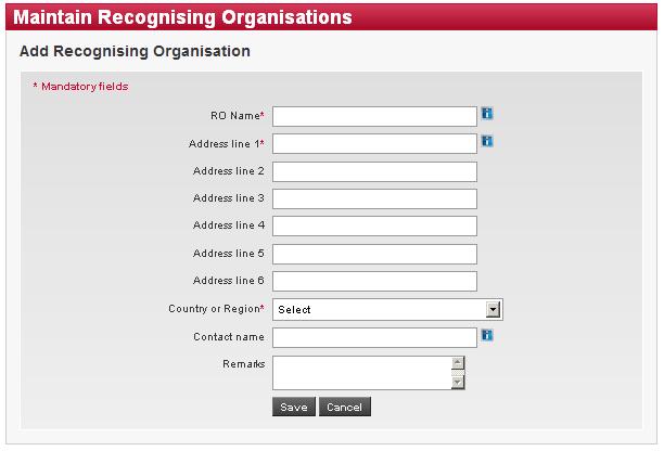 ADDING A NEW POSTAL RECOGNISING ORGANISATION 1 Click Maintain Recognising Organisations on the left menu of the page. 2 Click the Add Recognising Organisations button on the top right of the page.