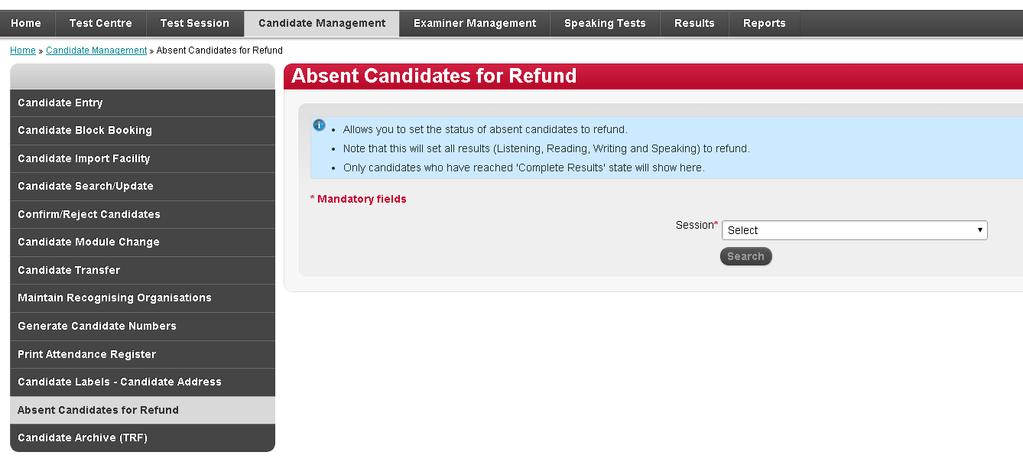 ABSENT CANDIDATES FOR REFUND Allows you to set the status of candidates to refund.