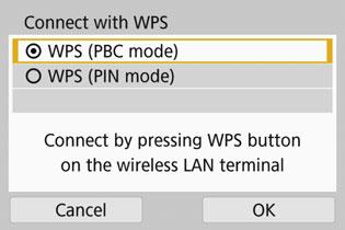 Establishing a Wi-Fi Connection with WPS (PBC Mode) 6 Select [WPS (PBC mode)]. Select [OK] and press <0> to go to the next screen. 7 8 Connect to the access point via Wi-Fi.