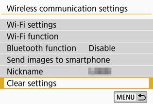 Clearing Wireless Communication Settings to Default All wireless communication settings can be deleted.
