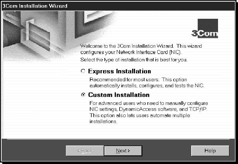3 3COM INSTALLATION WIZARD This chapter describes how to install and configure the 3C509B NIC under Windows 95 or Windows NT using the 3Com Installation Wizard Custom installation option.